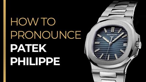 pronounce panerai|how to pronounce patek phillipe.